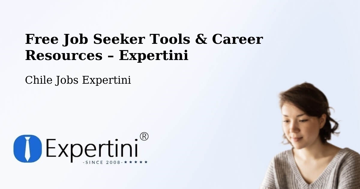 Free Job Seeker Tools & Career Resources – Guaitecas - Guaitecas, Chile Jobs Expertini