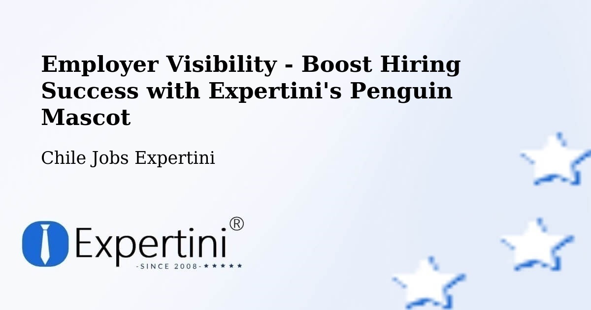 CV and Resume Visibility Optimization – Guaitecas - Chile Jobs Expertini